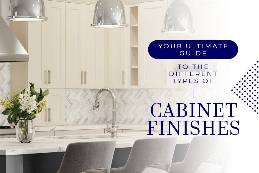 Your Ultimate Guide to the Different Types of Cabinet Finishes-Wholesale Cabinet Supply